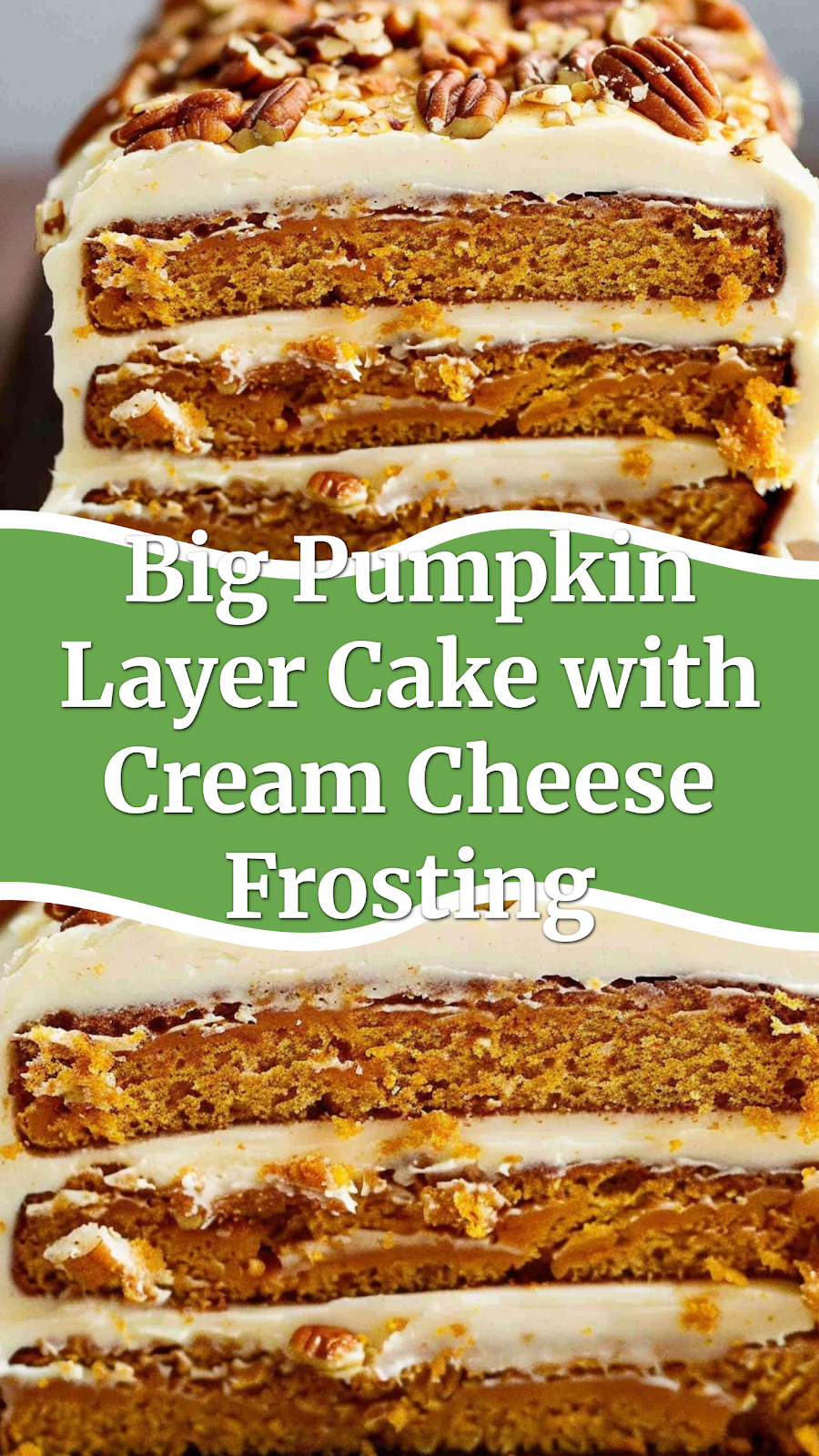 Big Pumpkin Layer Cake with Cream Cheese Frosting