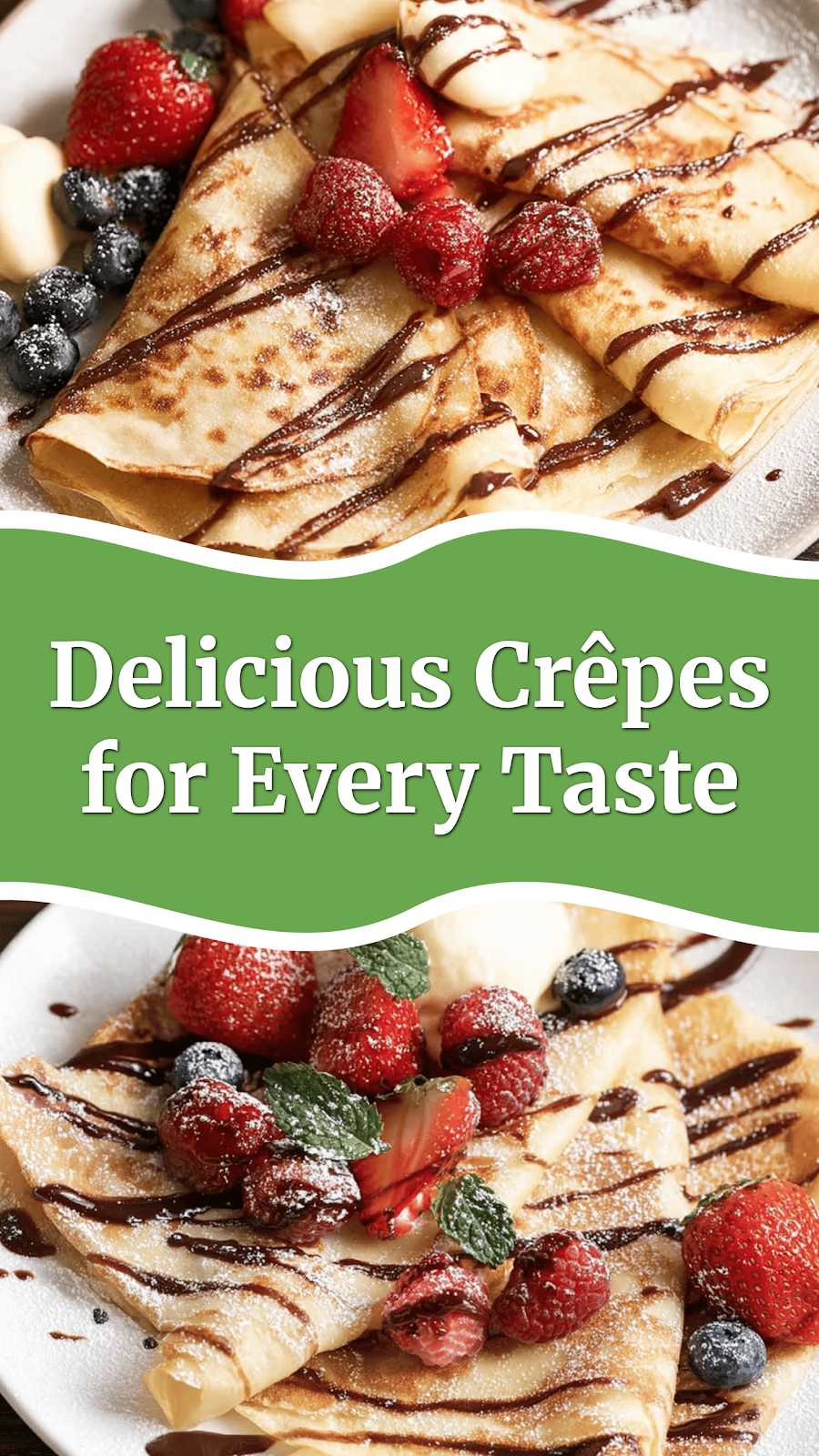 Delicious Crêpes for Every Taste
