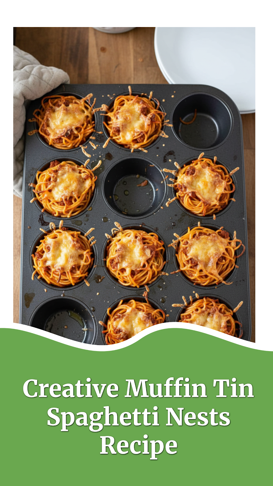 Creative Muffin Tin Spaghetti Nests Recipe