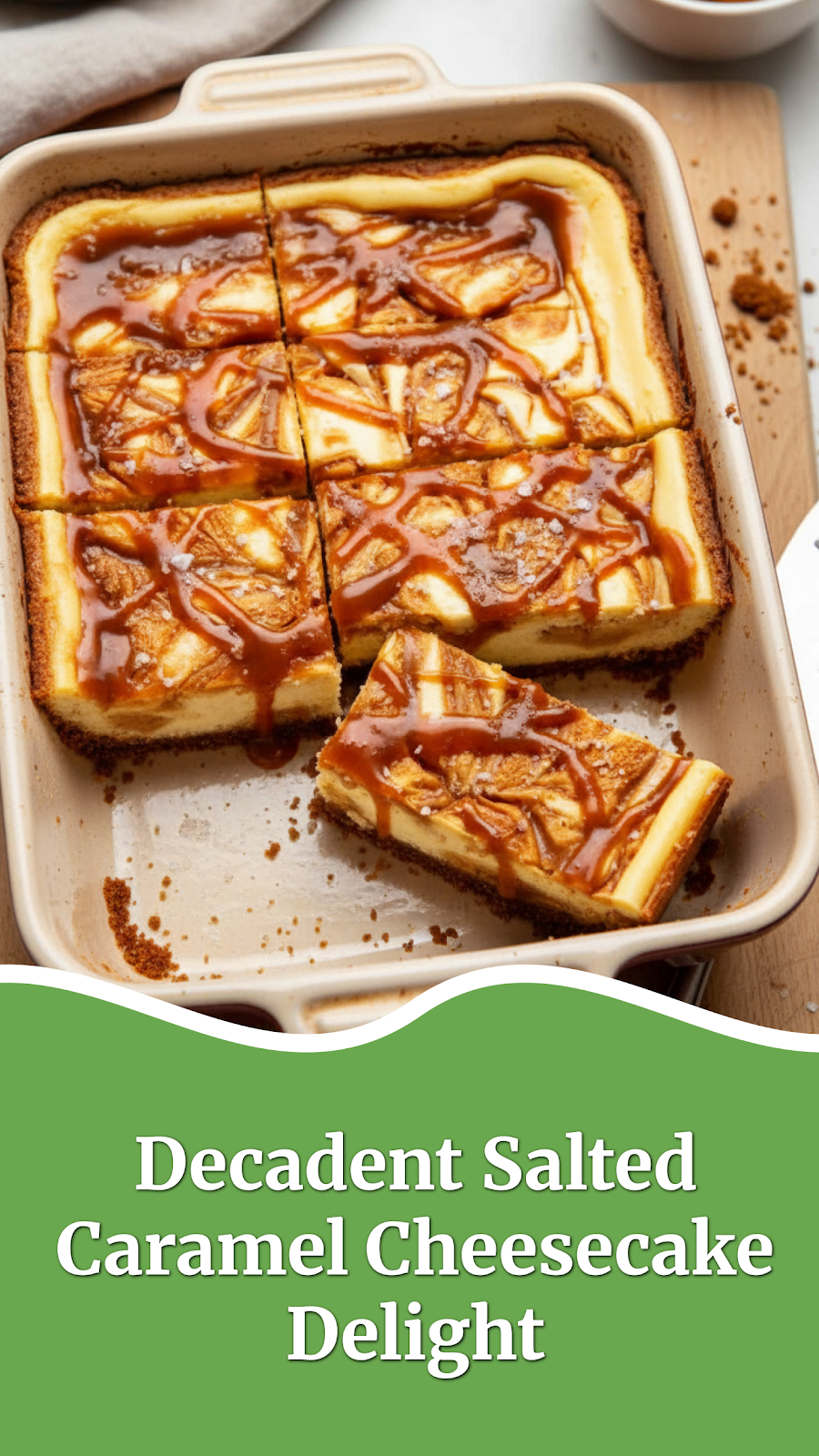 Decadent Salted Caramel Cheesecake Delight