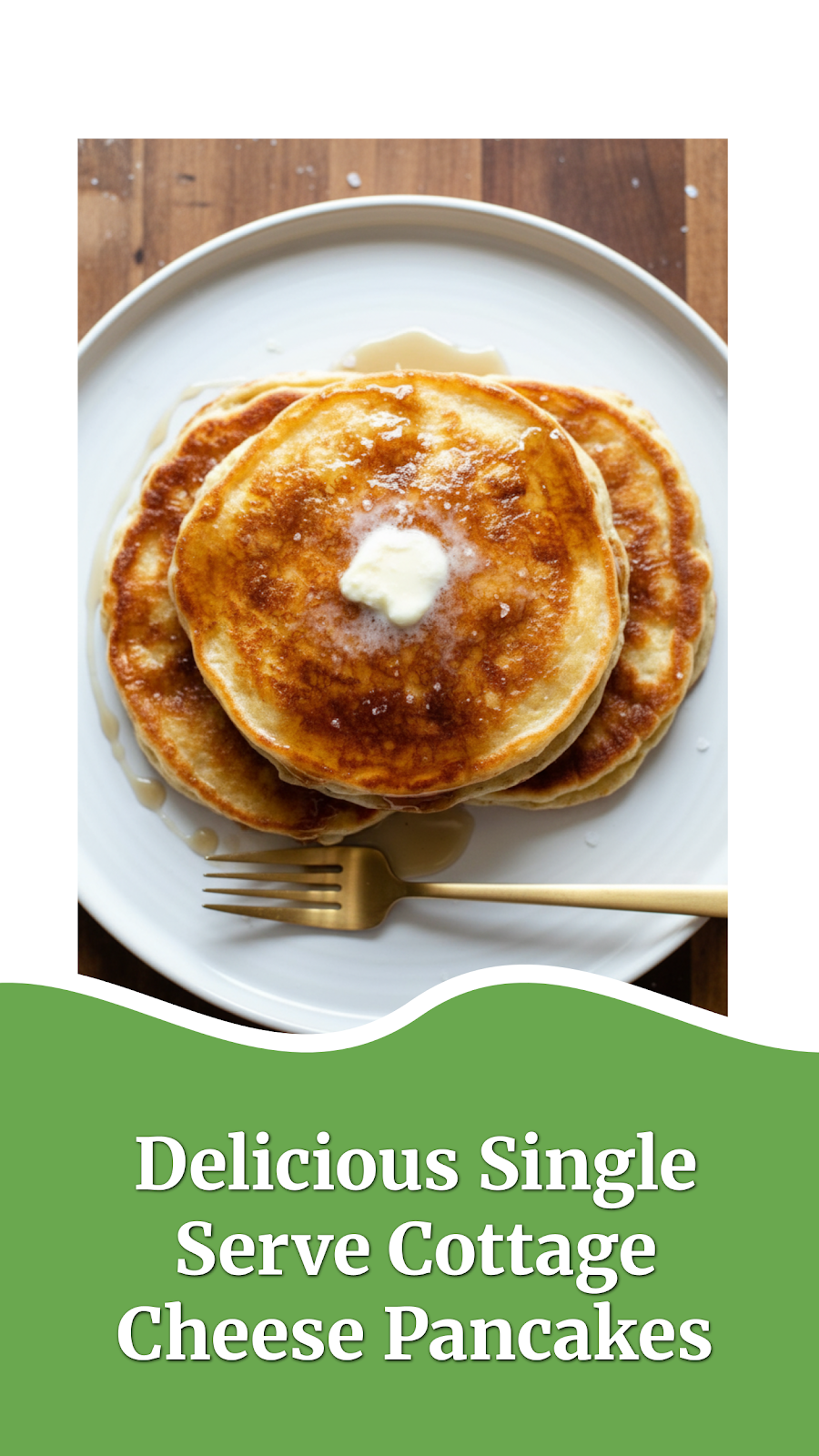 Delicious Single Serve Cottage Cheese Pancakes