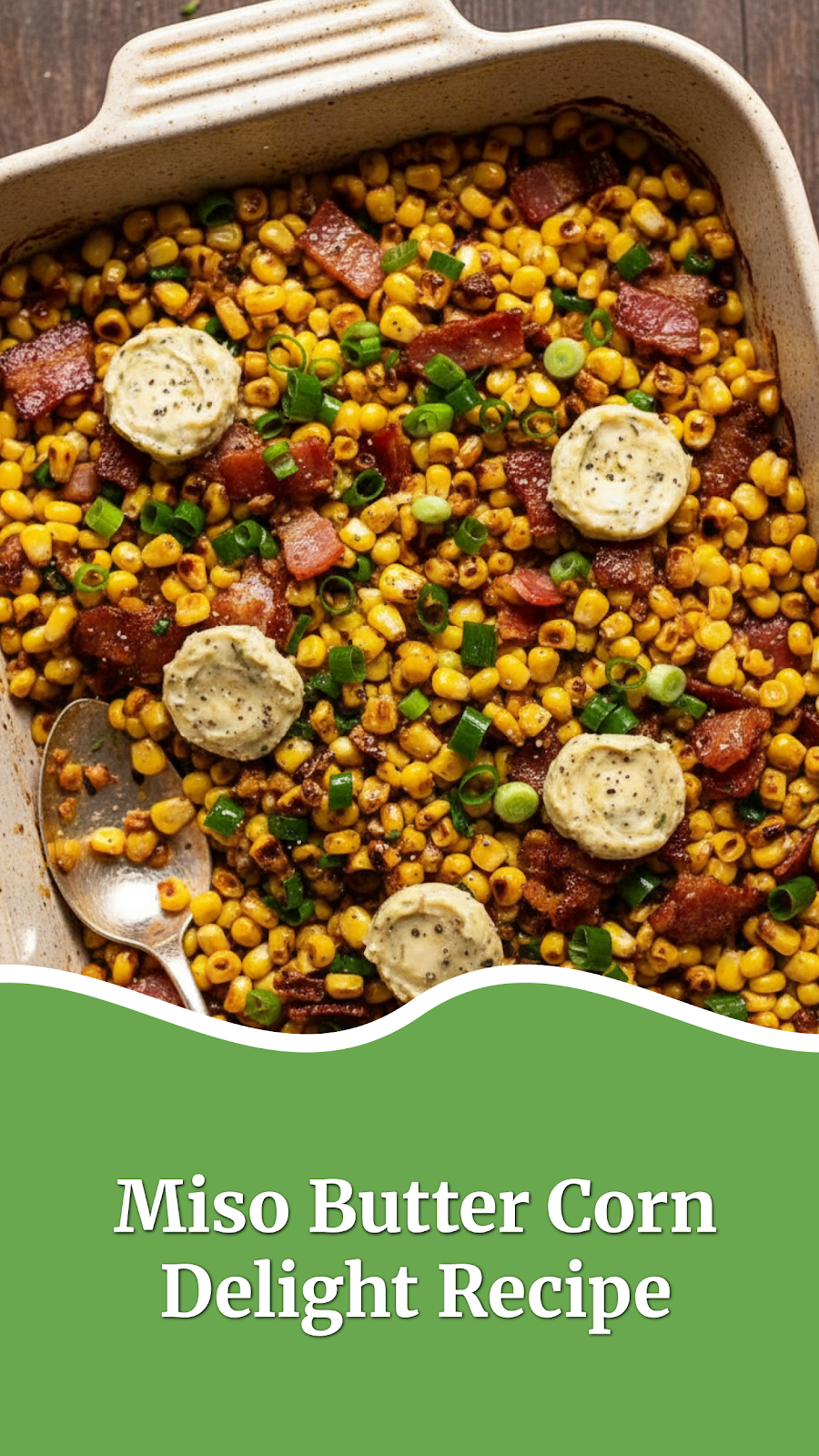 Miso Butter Corn Delight Recipe