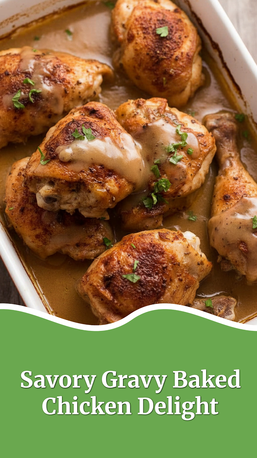 Savory Gravy Baked Chicken Delight
