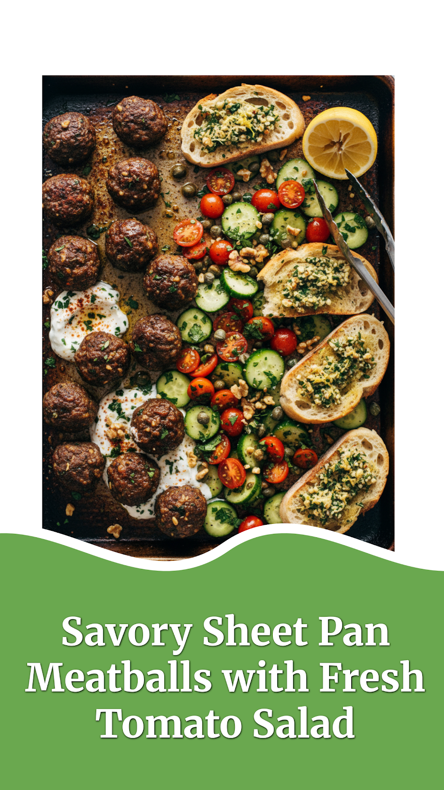 Savory Sheet Pan Meatballs with Fresh Tomato Salad