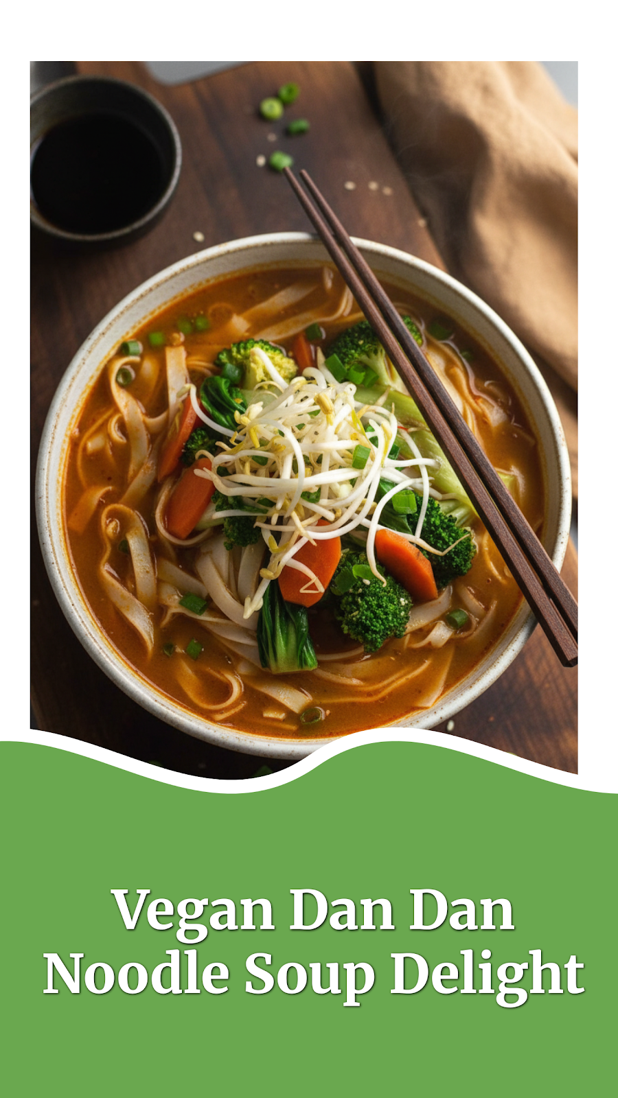 Vegan Dan Dan Noodle Soup Delight