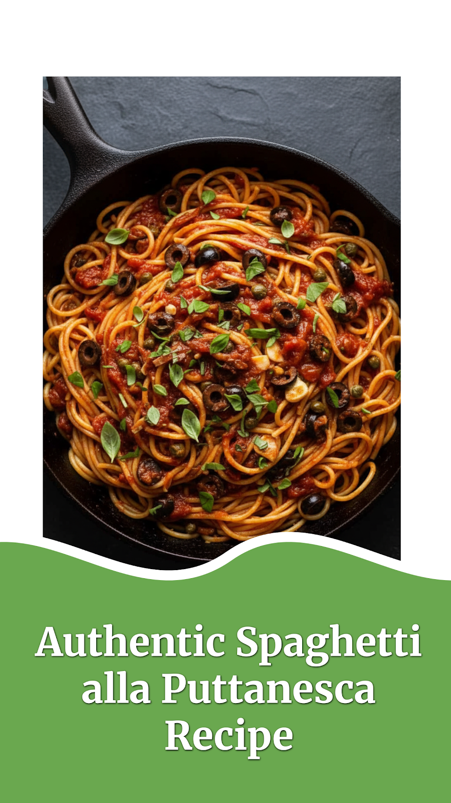 Authentic Spaghetti alla Puttanesca Recipe