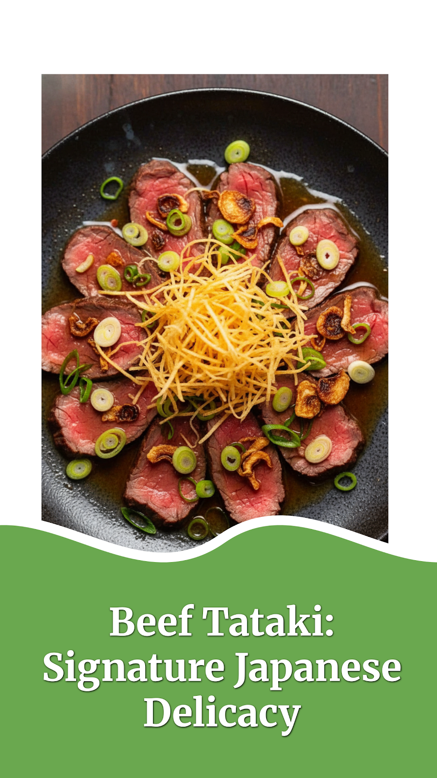 Beef Tataki: Signature Japanese Delicacy