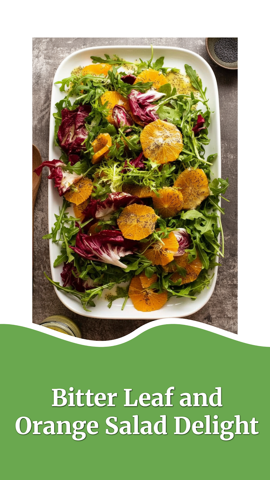 Bitter Leaf and Orange Salad Delight