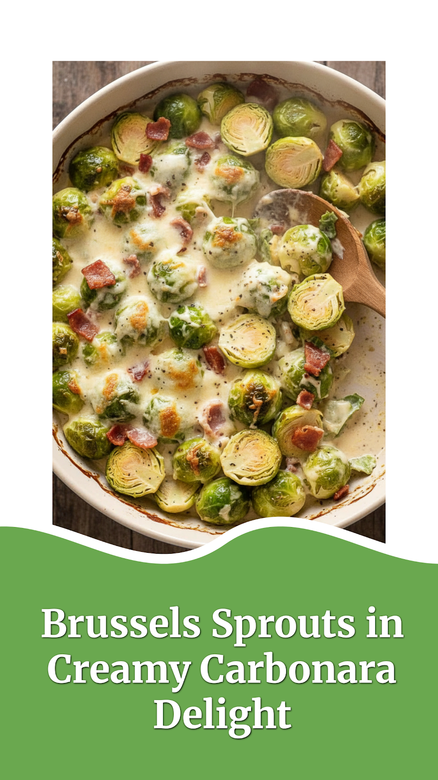 Brussels Sprouts in Creamy Carbonara Delight