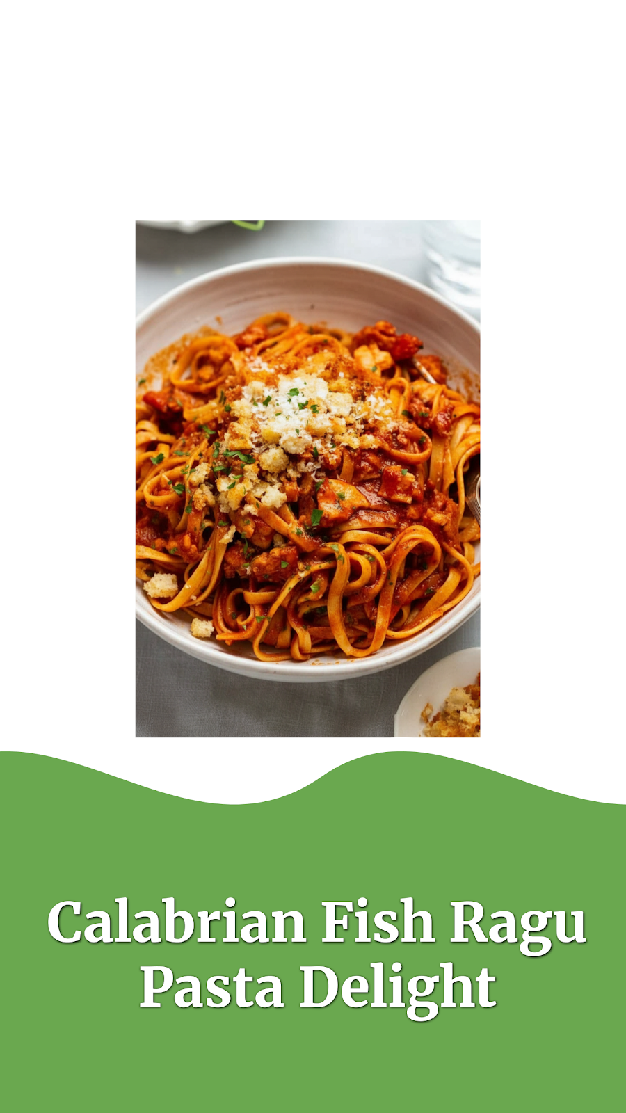 Calabrian Fish Ragu Pasta Delight