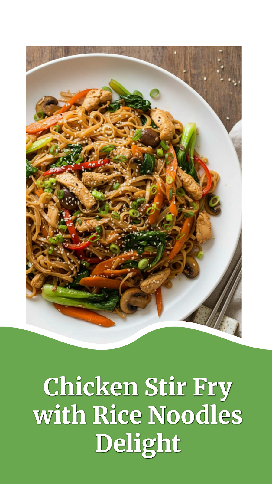Chicken Stir Fry with Rice Noodles Delight