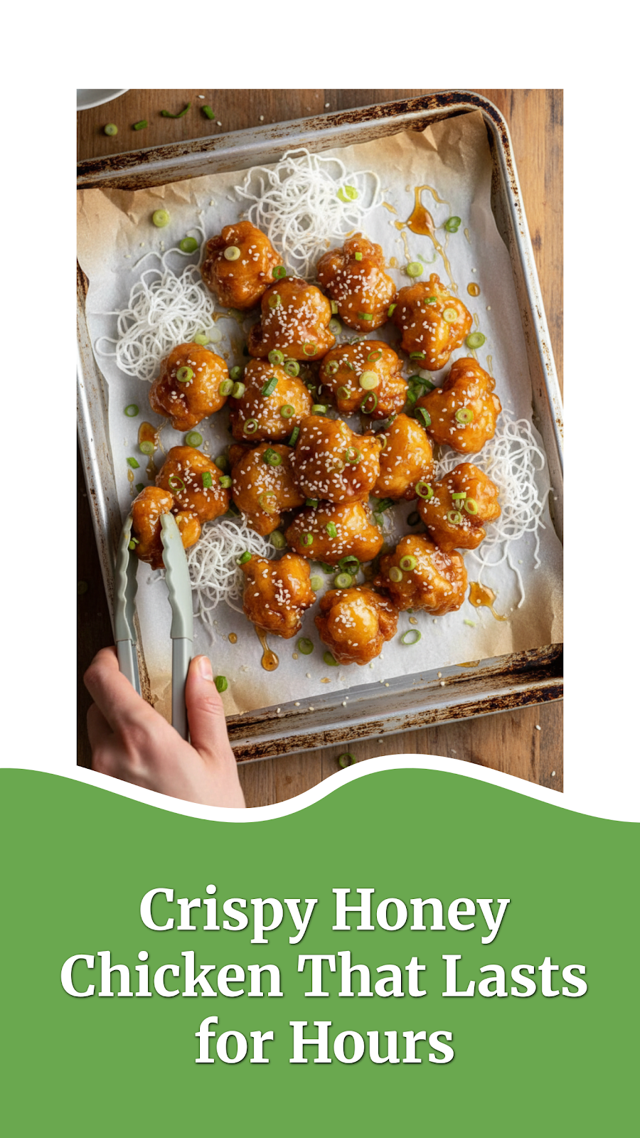 Crispy Honey Chicken That Lasts for Hours