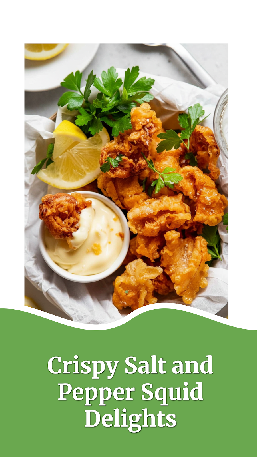 Crispy Salt and Pepper Squid Delights