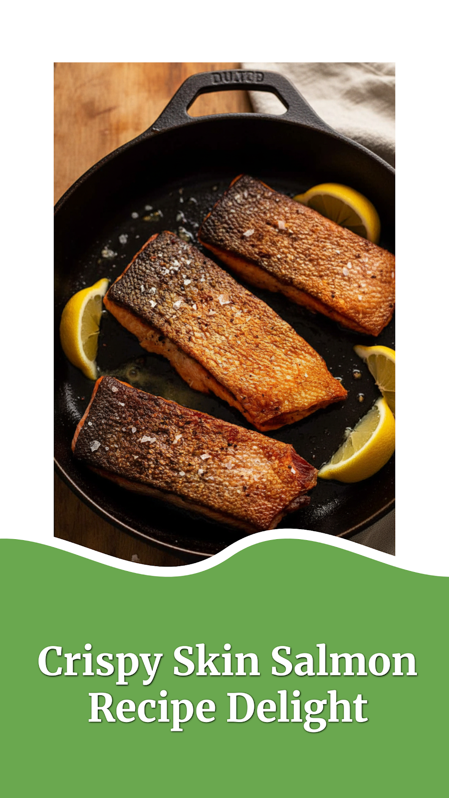 Crispy Skin Salmon Recipe Delight