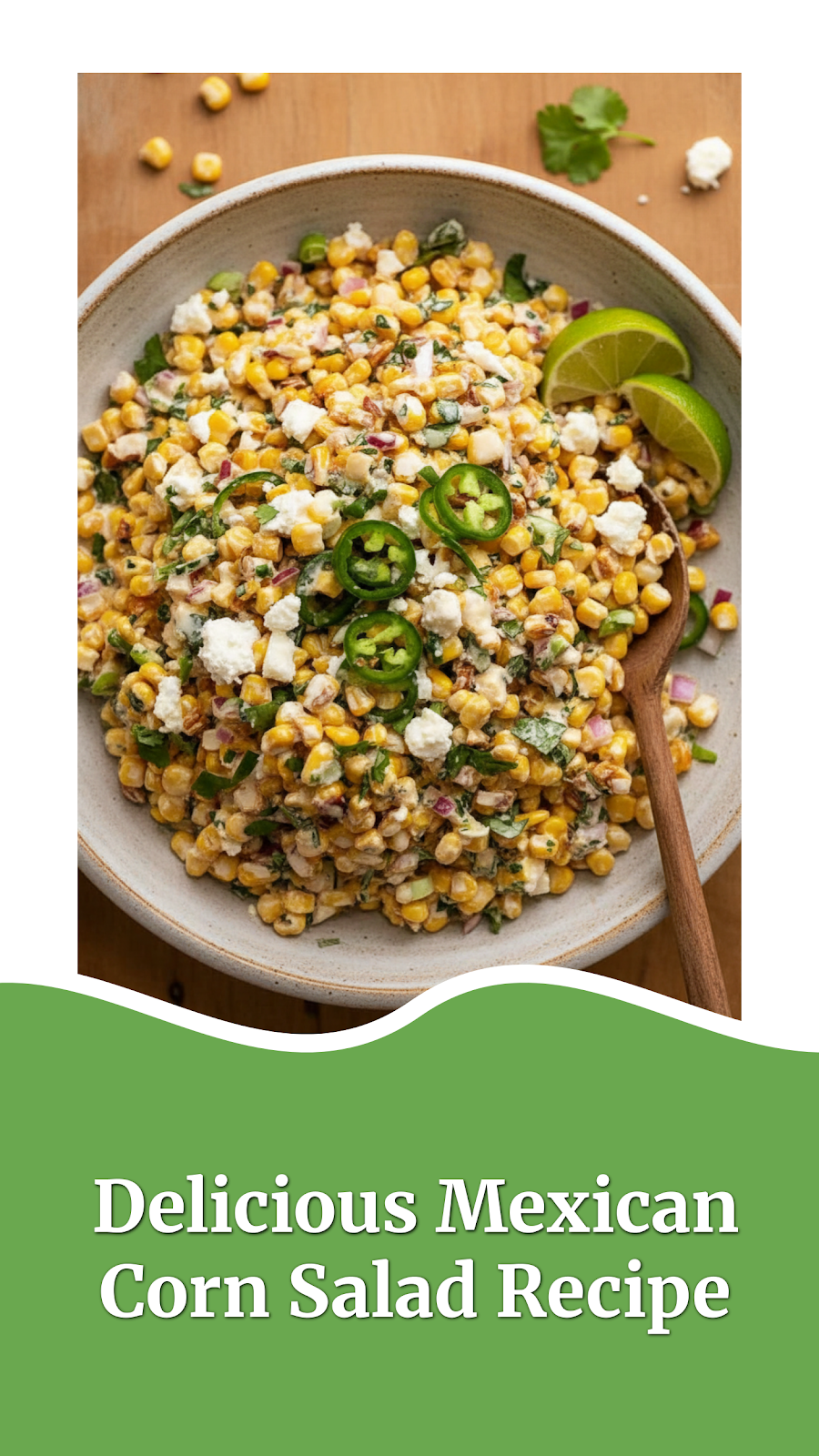 Delicious Mexican Corn Salad Recipe