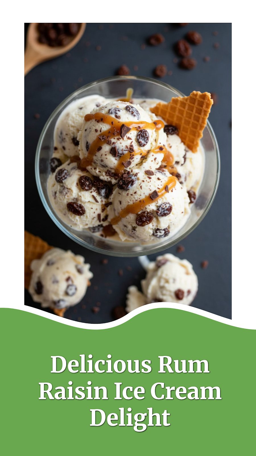 Delicious Rum Raisin Ice Cream Delight