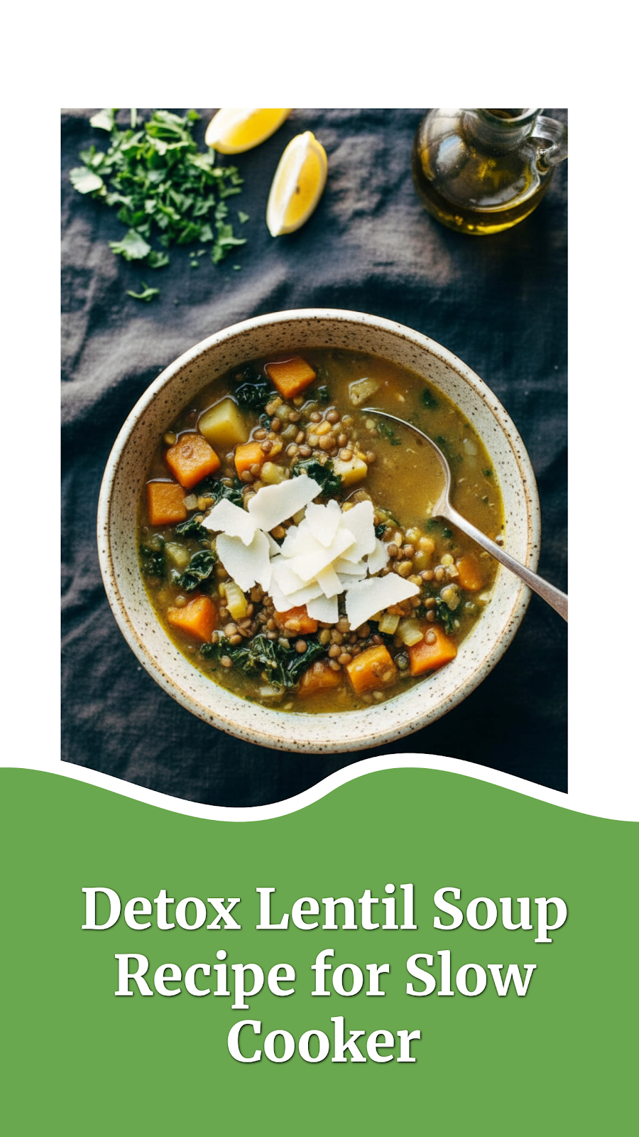 Detox Lentil Soup Recipe for Slow Cooker