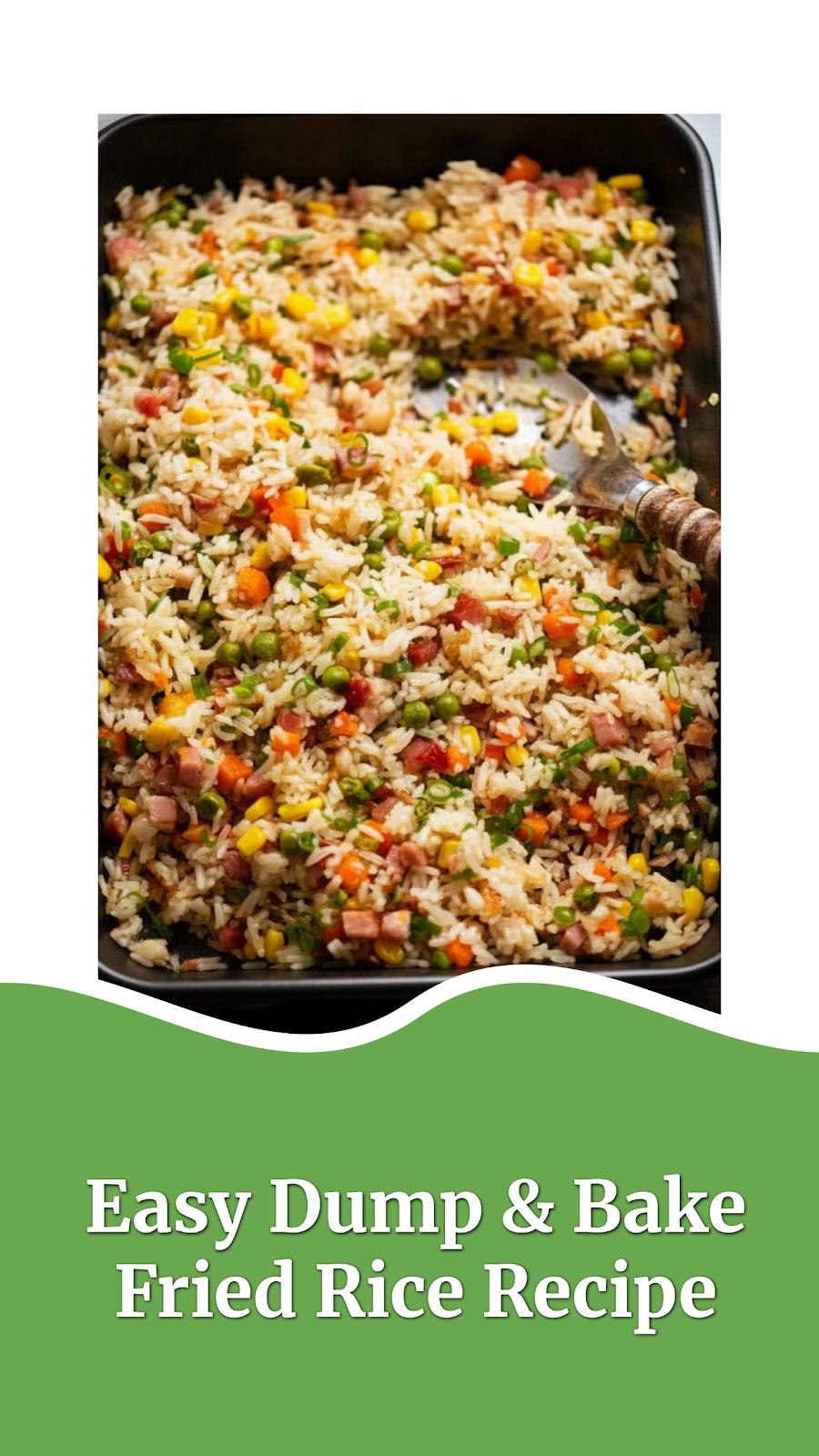 Easy Dump & Bake Fried Rice Recipe