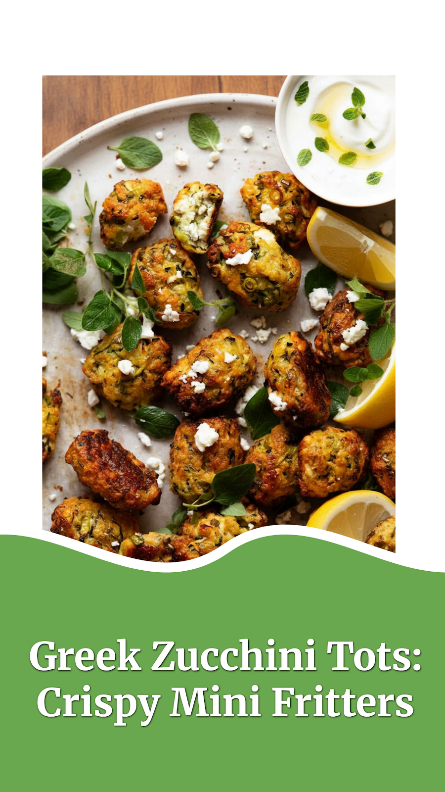Greek Zucchini Tots: Crispy Mini Fritters