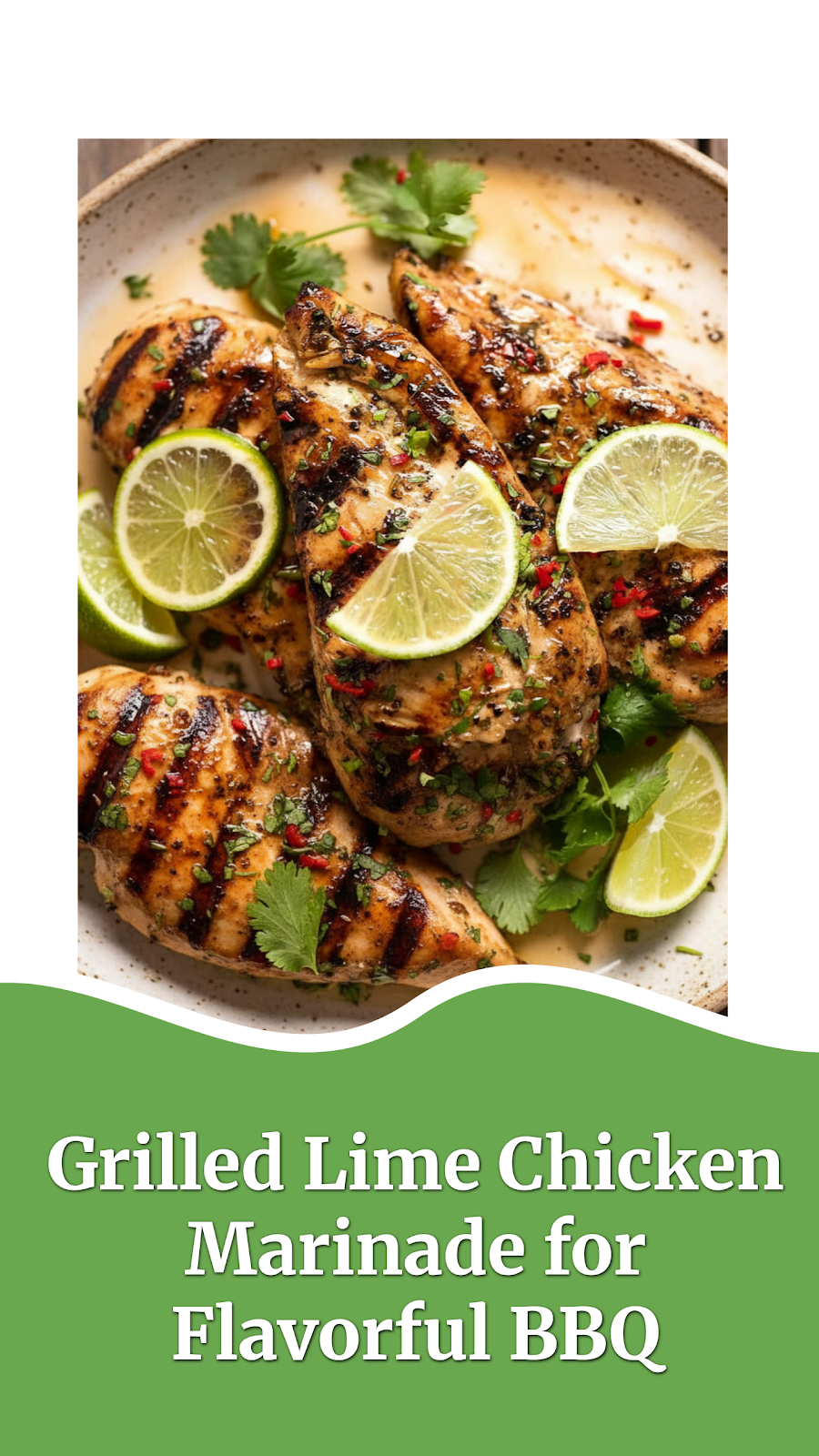 Grilled Lime Chicken Marinade for Flavorful BBQ