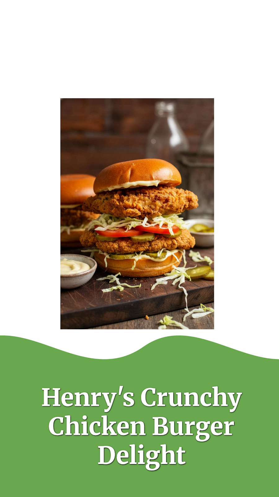 Henry's Crunchy Chicken Burger Delight