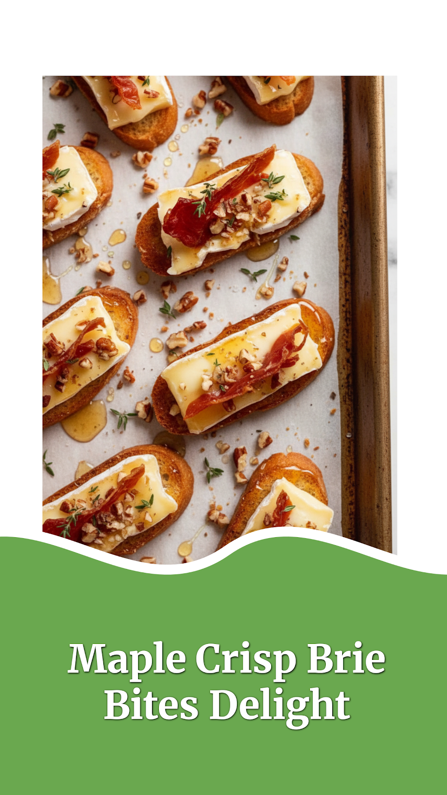 Maple Crisp Brie Bites Delight