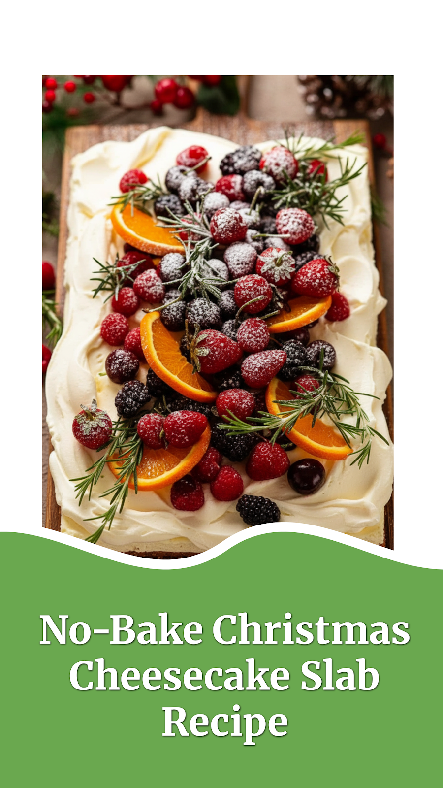 No-Bake Christmas Cheesecake Slab Recipe
