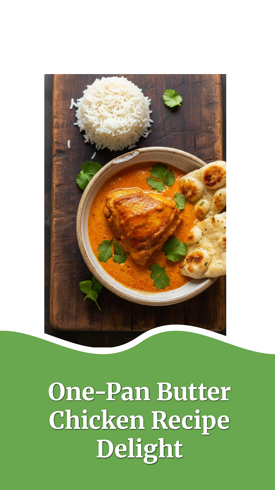 One-Pan Butter Chicken Recipe Delight