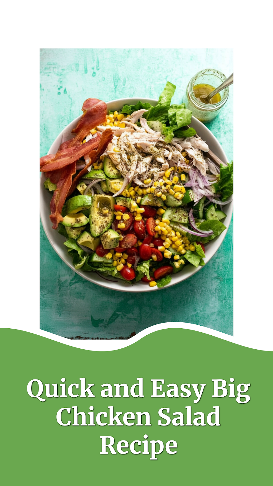 Quick and Easy Big Chicken Salad Recipe