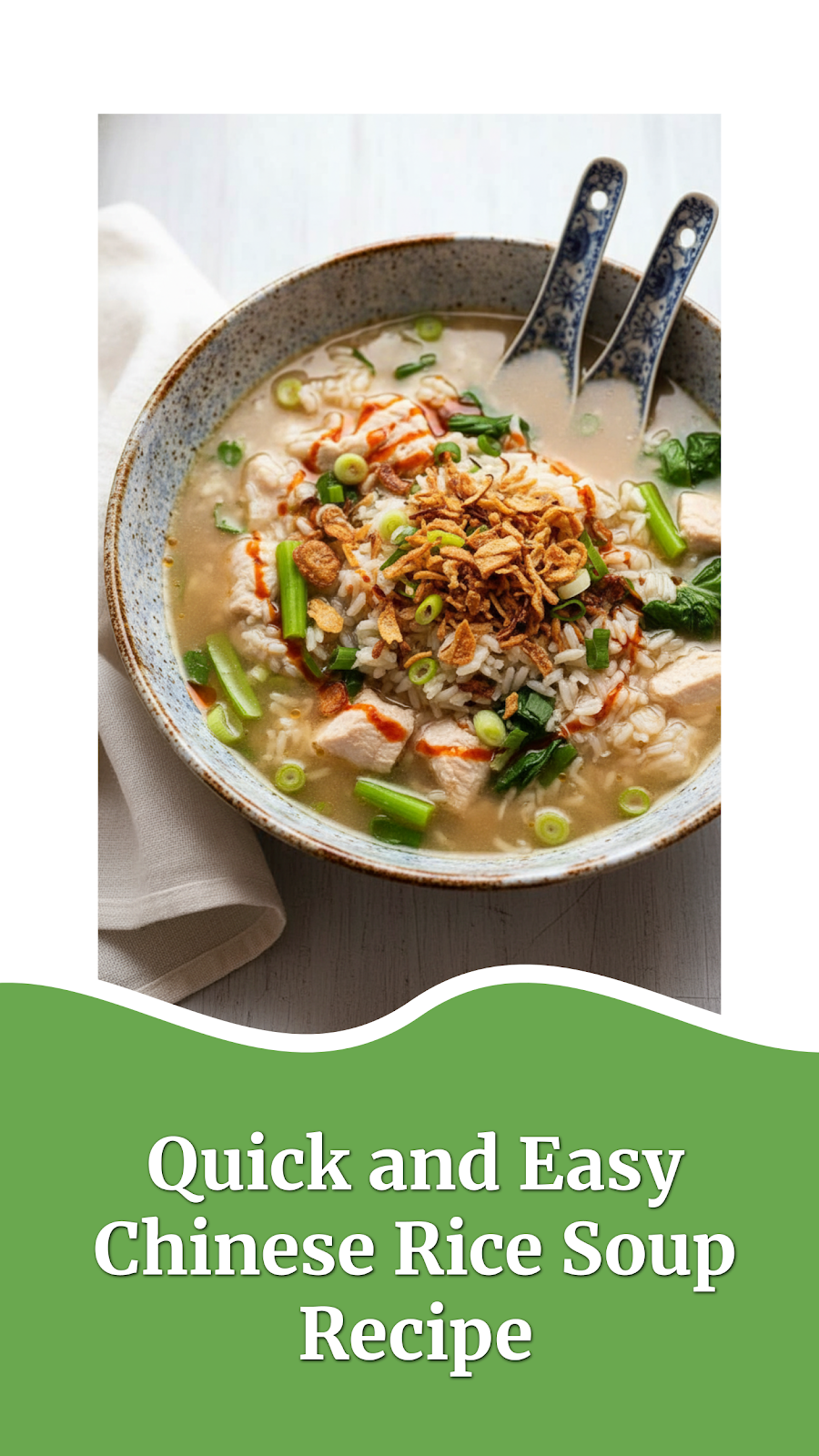 Quick and Easy Chinese Rice Soup Recipe