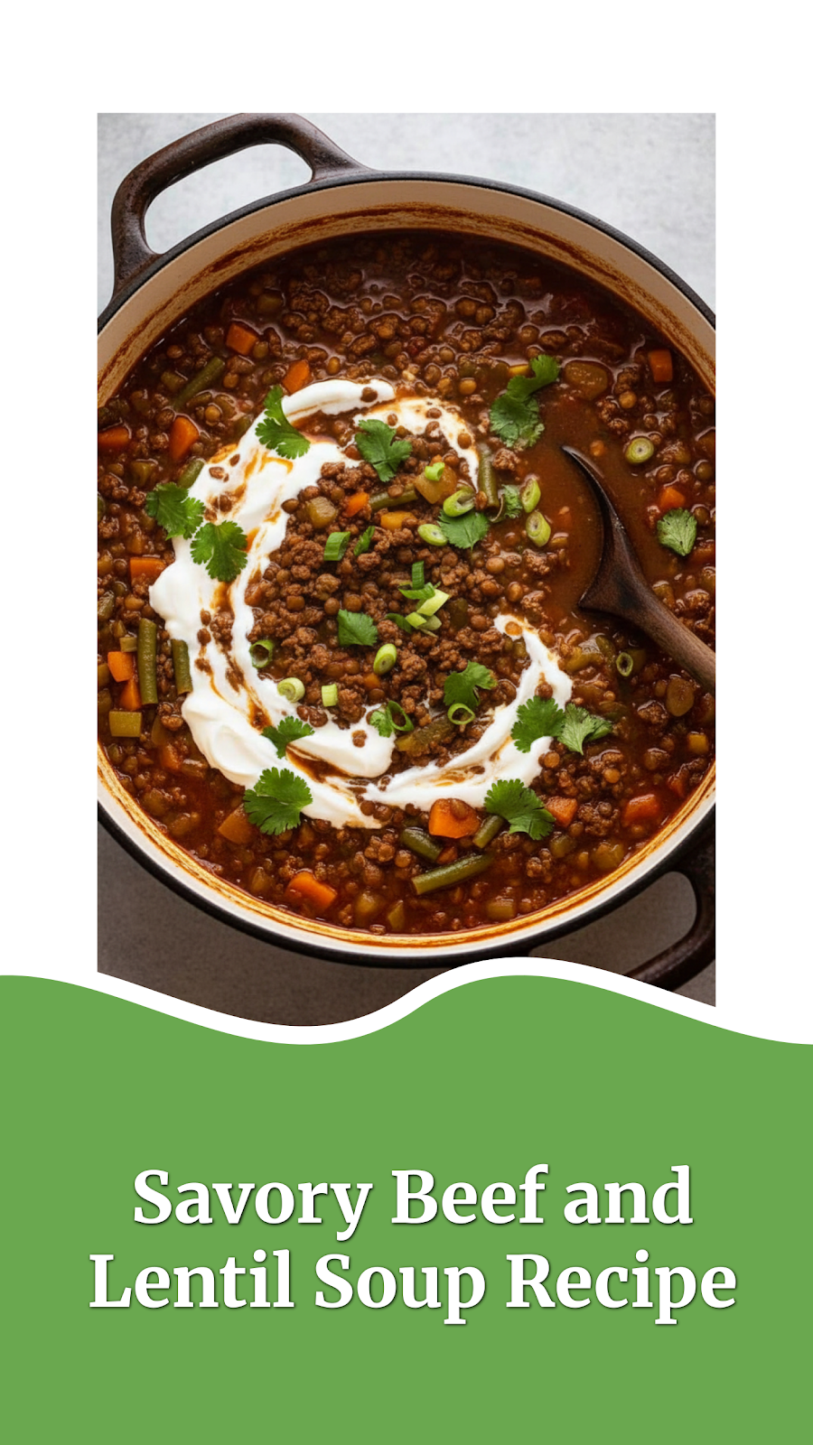 Savory Beef and Lentil Soup Recipe