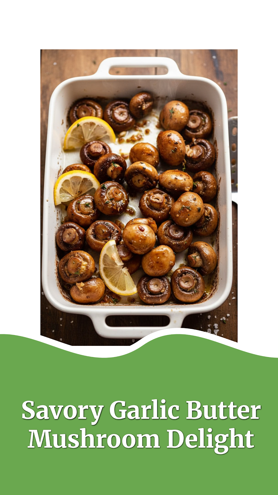 Savory Garlic Butter Mushroom Delight