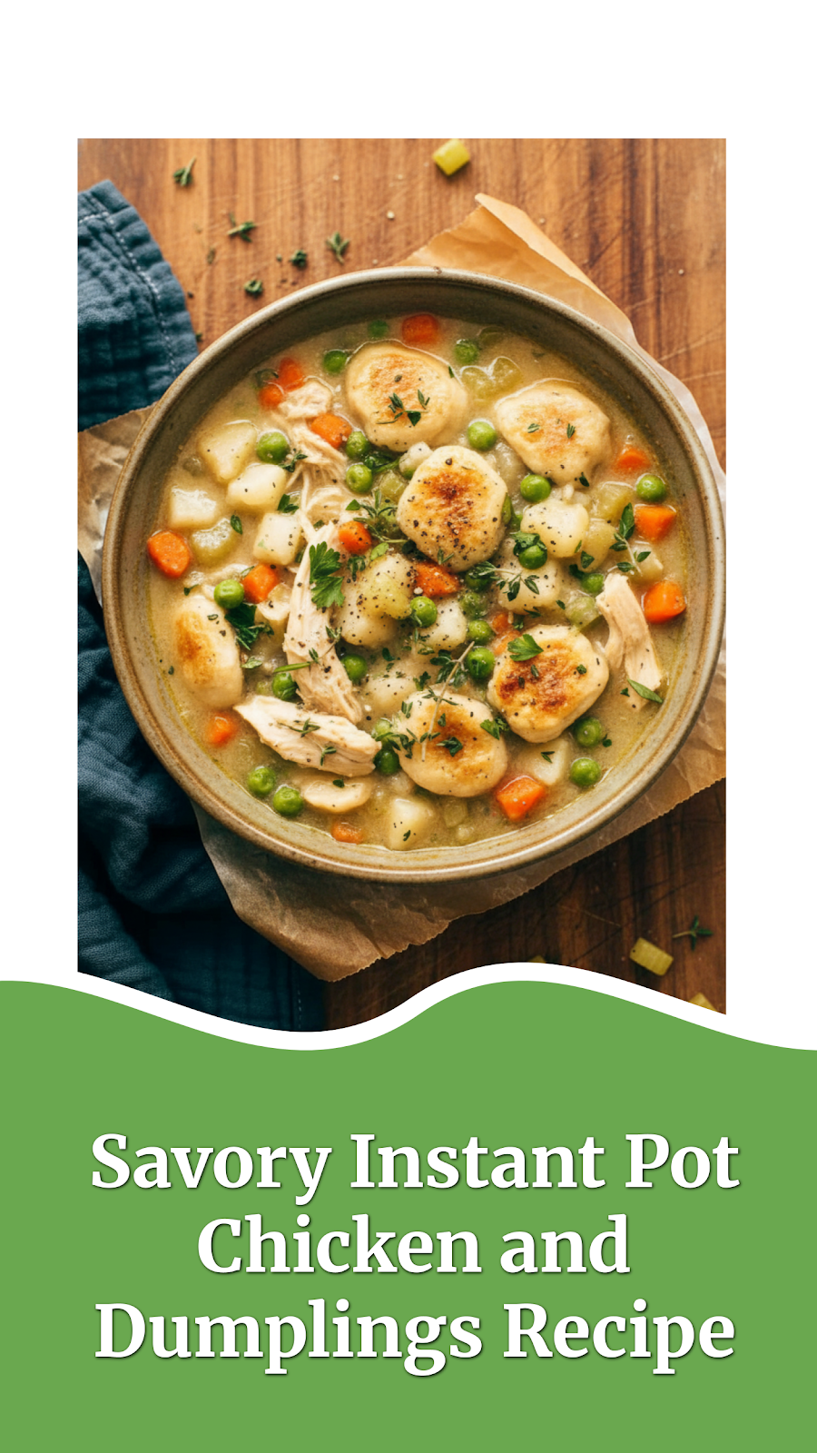Savory Instant Pot Chicken and Dumplings Recipe