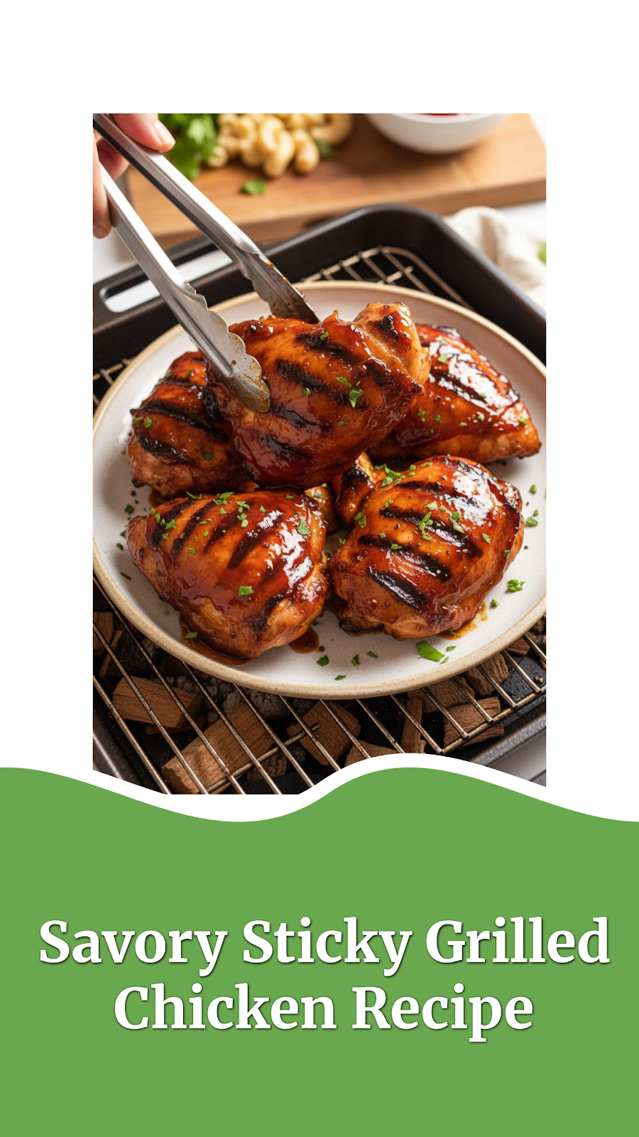 Savory Sticky Grilled Chicken Recipe