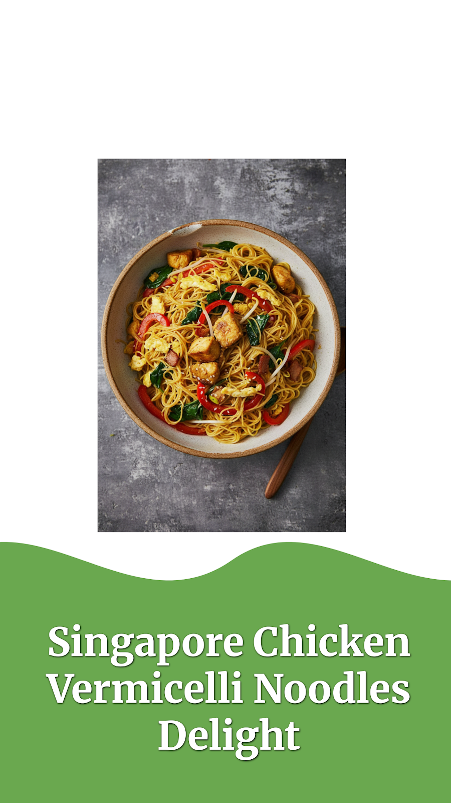Singapore Chicken Vermicelli Noodles Delight