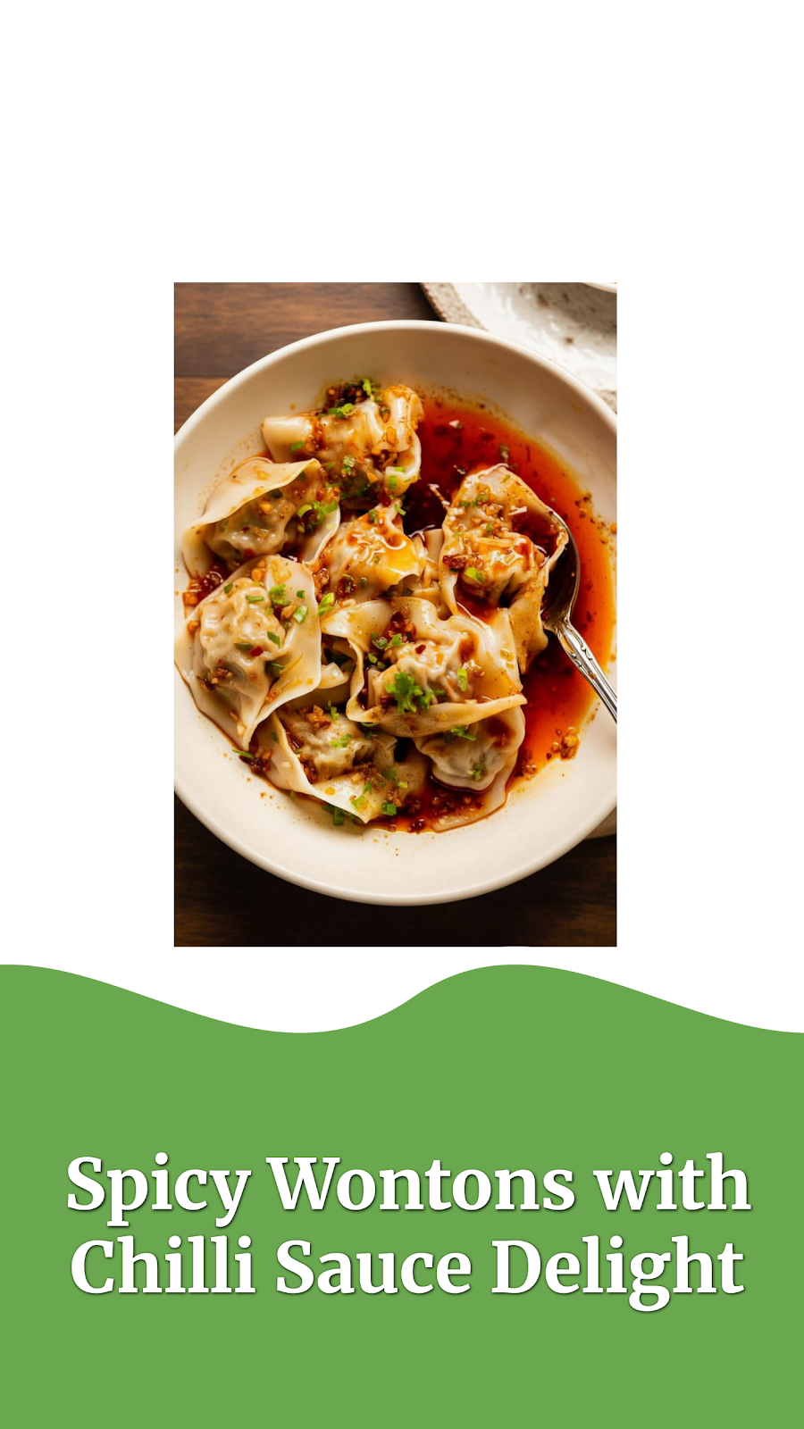 Spicy Wontons with Chilli Sauce Delight