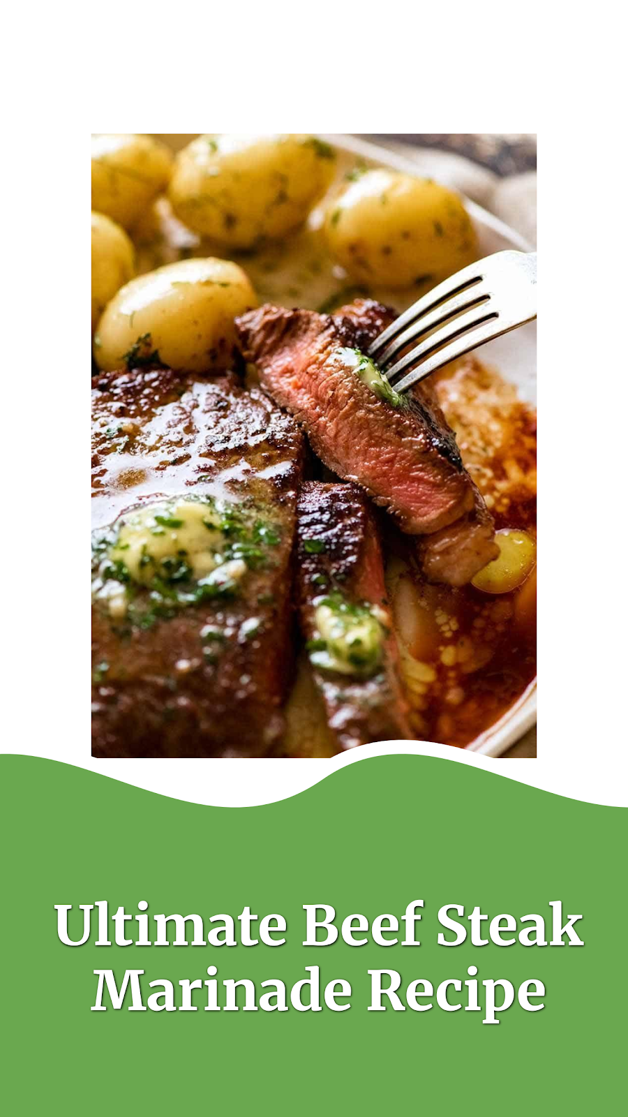 Ultimate Beef Steak Marinade Recipe